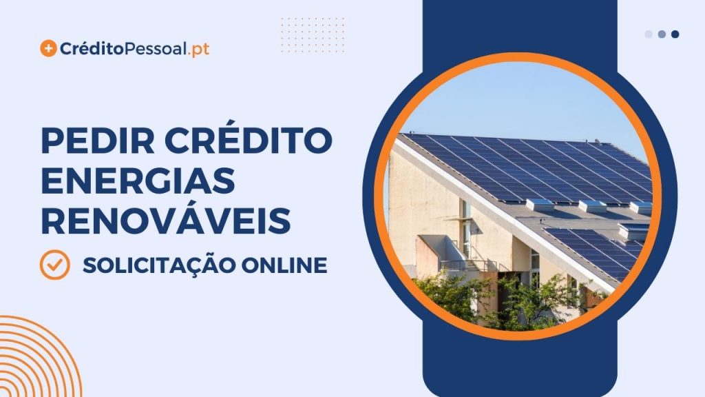 como pedir crédito para energias renováveis